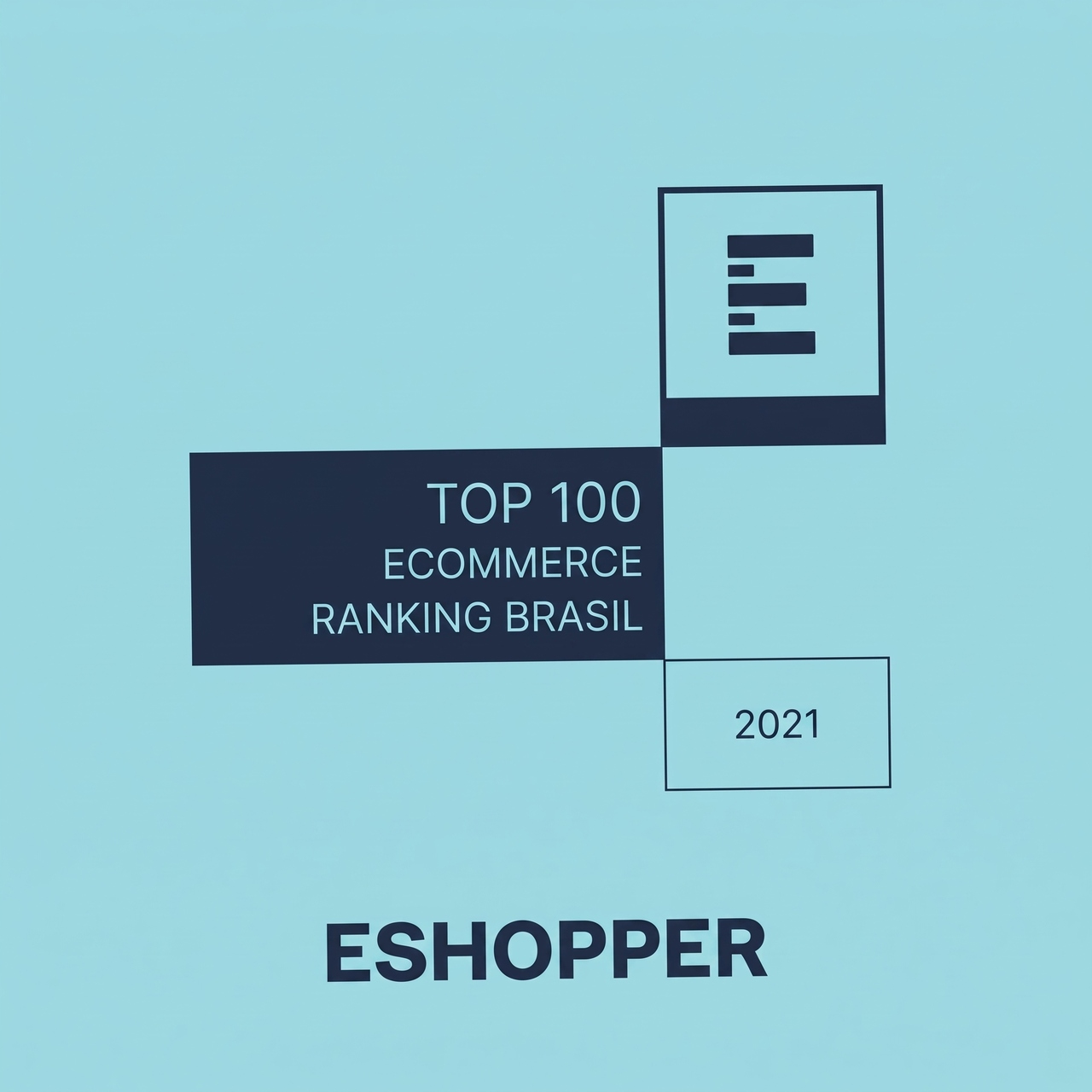 Wood Prime no ranking dos 100 melhores e-commerces do Brasil, prêmio eShopper Brasil 2021